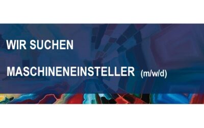 Maschineneinsteller (m/w/d) gesucht